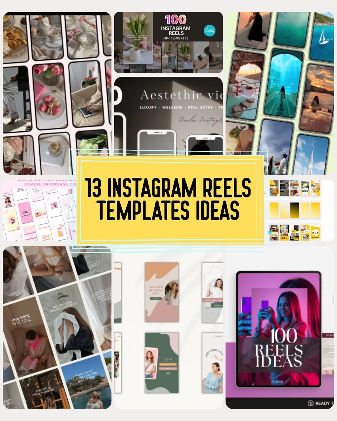 13 Instagram Reels Templates Ideas: Faceless, Luxury, Wellness & More