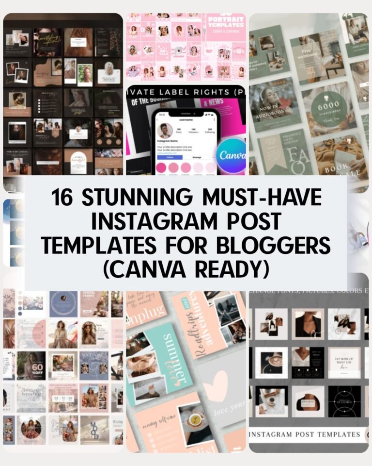 16 Stunning Must-Have Instagram Post Templates for Bloggers (Canva Ready)