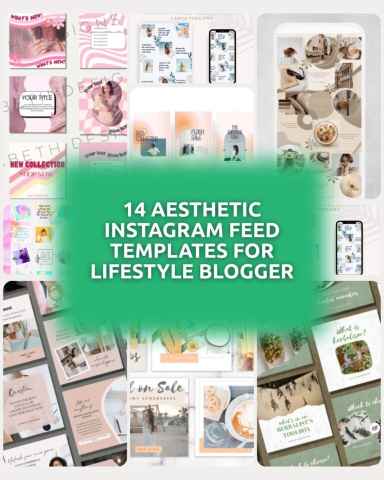 14 Stunning Aesthetic Instagram Feed Templates For Lifestyle Blogger
